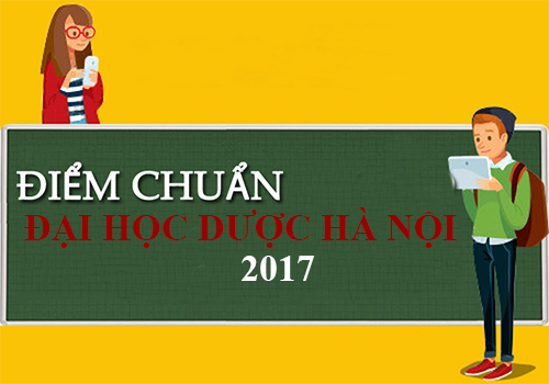 Điểm chuẩn Đại học Dược Hà Nội 2017